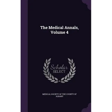 The Medical Annals, Volume 4