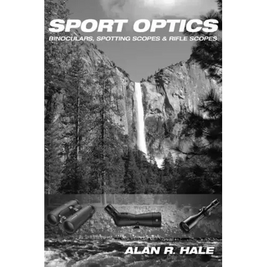 Sport Optics: Binoculars, Spotting Scopes & Riflescopes