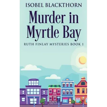 Murder In Myrtle Bay