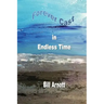 Forever Cast In Endless Time