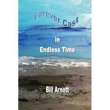 Forever Cast In Endless Time