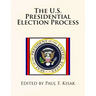 The U.S. Presidential Election Process