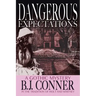 Dangerous Expectations: A Gothic Mystery in the Tradition of Holt and Whitney