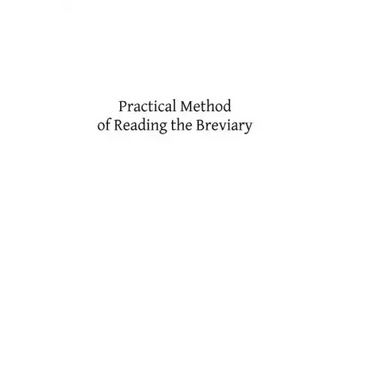 Practical Method of Reading the Breviary