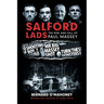 Salford Lads: The Rise and Fall of Paul Massey