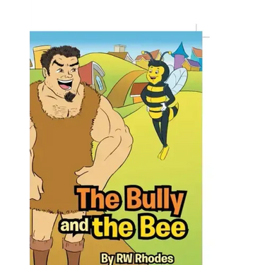 The Bully and the Bee