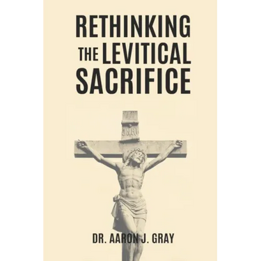 Rethinking The Levitical Sacrifices
