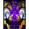 For the love of cats, horses and mythicals book 3: An adult coloring book for the dreamer