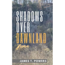 Shadows Over Dawnland