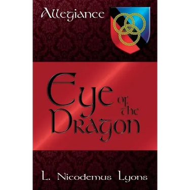 Eye of the Dragon (Allegiance, Book 7)