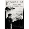 Aspects of Robinson: Homage to Weldon Kees