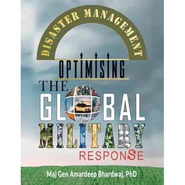 Disaster Management: Optimising the Global Military Response