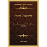 Sacred Geography: Or A Gazetteer Of The Bible (1813)