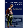 To Live and Die a WASP: 38 Women Pilots Who Died in WWII