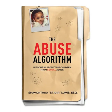 The Abuse Algorithm: Lessons in Protecting Children from Sexual Abuse