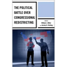 The Political Battle over Congressional Redistricting