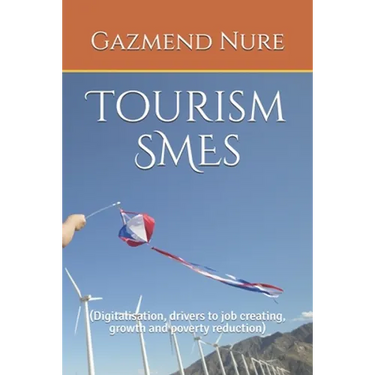 Tourism SMEs: (Digitalisation, drivers to job creating, growth and poverty reduction)