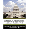 Proceedings of the International Collaborative Effort on Perinatal and Infant Mortality, Vol 2.