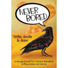 Never Bored: Write, Doodle & Draw