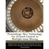 Proceedings: New Technology for Ground Control in Multiple-Seam Mining