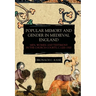 Popular Memory and Gender in Medieval England: Men, Women, and Testimony in the Church Courts, C.1200-1500