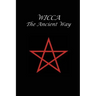 Wicca The Ancient Way