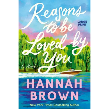 Reasons to Be Loved by You