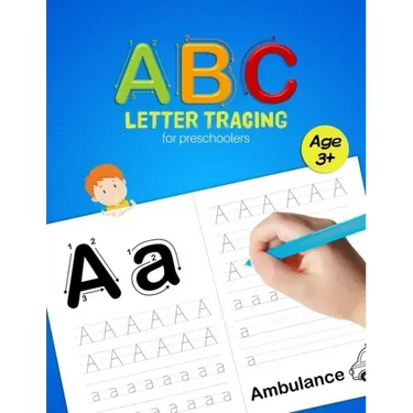 ABC Letter Tracing for Preschoolers: A Fun Book to Practice Writing for Kids Ages 3-5