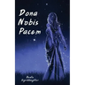 Dona Nobis Pacem