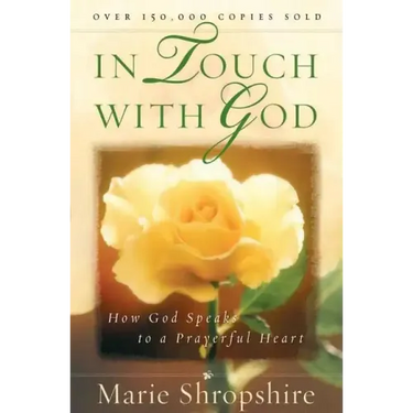 In Touch with God: How God Speaks to a Prayerful Heart
