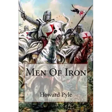 Men of Iron Howard Pyle