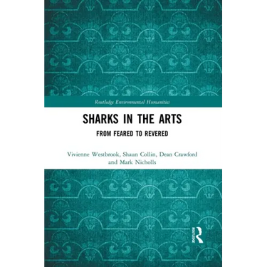 Sharks in the Arts: From Feared to Revered