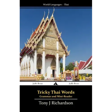 Tricky Thai Words: Grammar and Mini Reader