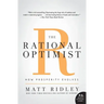 The Rational Optimist: How Prosperity Evolves