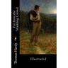 Far from the Madding Crowd: Illustrated
