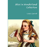Alice in Wonderland Collection