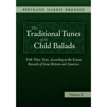 The Traditional Tunes of the Child Ballads, Vol 2