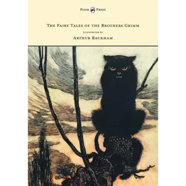 The Fairy Tales of the Brothers Grimm - Illustrated by Arthur Rackham