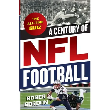 A Century of NFL Football: The All-Time Quiz