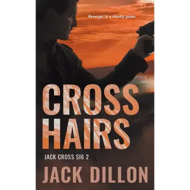Crosshairs: An Espionage Thriller