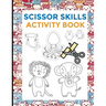 Scissor Skills Activity Book: Preschool Scissors Workbooks - Cutting Skills development for toodlers - preschoolers - 2 in 1 - 74 designs - animals