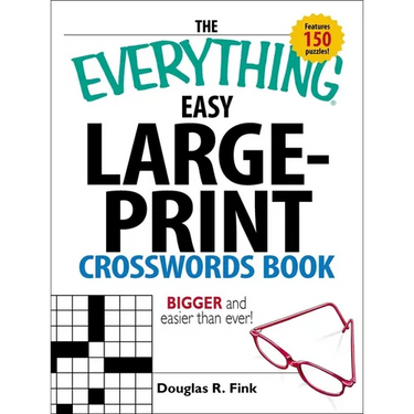 The Everything Easy Large-Print Crosswords Book: Bigger and Easier Than Ever