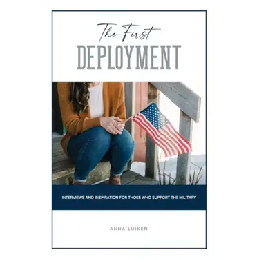 The First Deployment