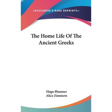 The Home Life Of The Ancient Greeks