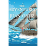 The Adventures of Juan Ortiz: Explorer, Captive, Interpreter