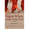Know When To Dust Your Feet #1