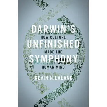 Darwin's Unfinished Symphony: How Culture Made the Human Mind