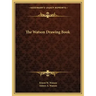 The Watson Drawing Book