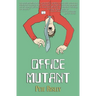 Office Mutant