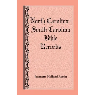North Carolina -- South Carolina Bible Records